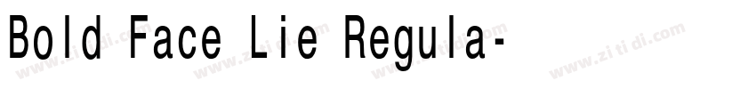 Bold Face Lie Regula字体转换